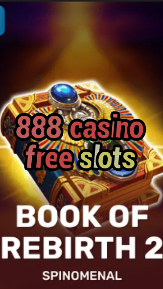 888 casino free slots-trdjkmsxjksdss.com